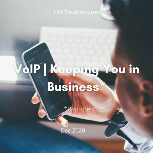 VoIP- Keeping You in Business*